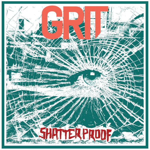 GRIT - shatterproof LP