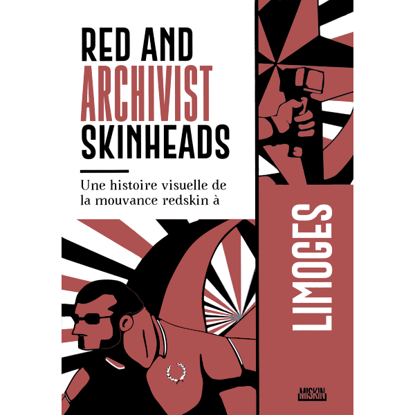 RED AND ARCHIVIST SKINHEADS : LIMOGES - ZINE
