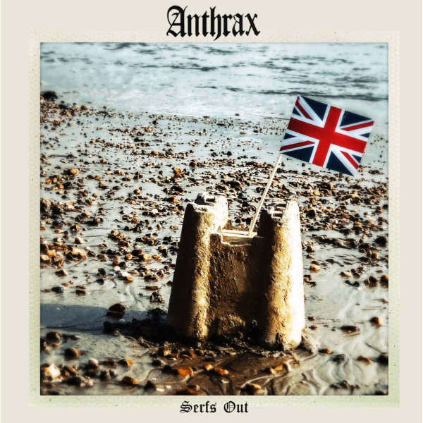 ANTHRAX - serfs out LP