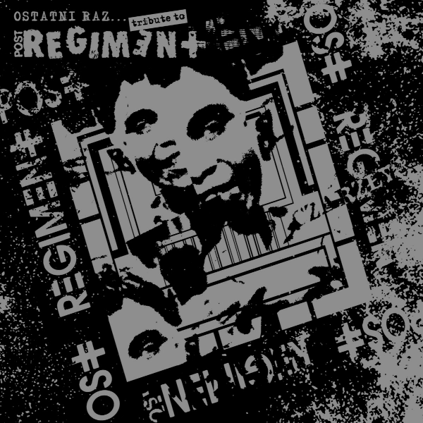 OSTATNI RAZ... - TRIBUTE TO POST REGIMENT - compilation LP