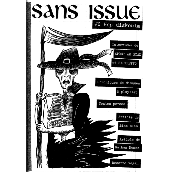 SANS ISSUE # 6 - ZINE