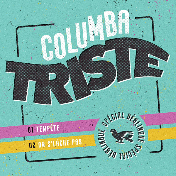 COLUMBA TRISTE - spécial déglingue EP
