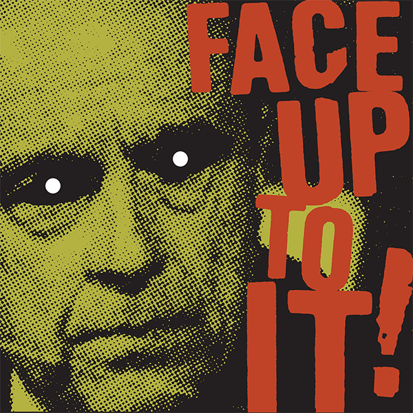 FACE UP TO IT! - s/t EP