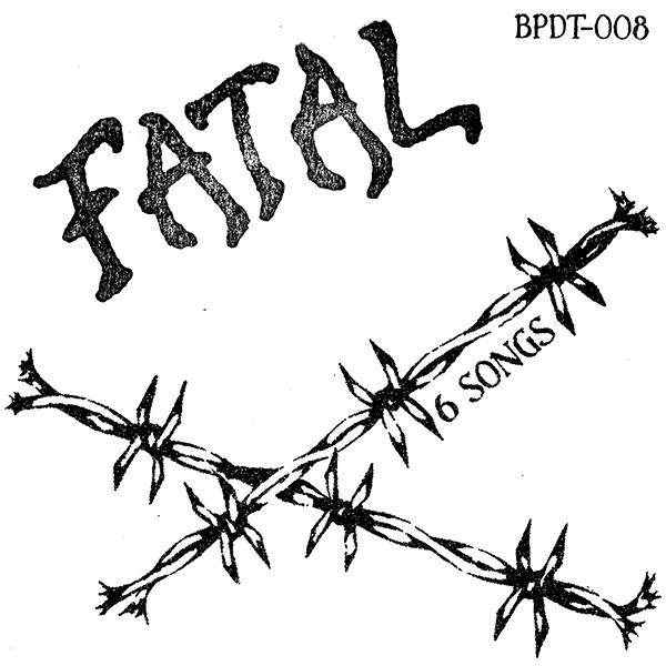 FATAL - 6 songs EP